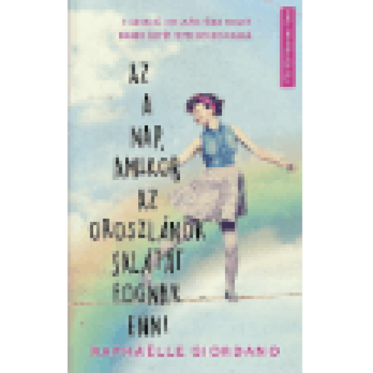 Az a nap, amikor az oroszlánok salátát fognak enni