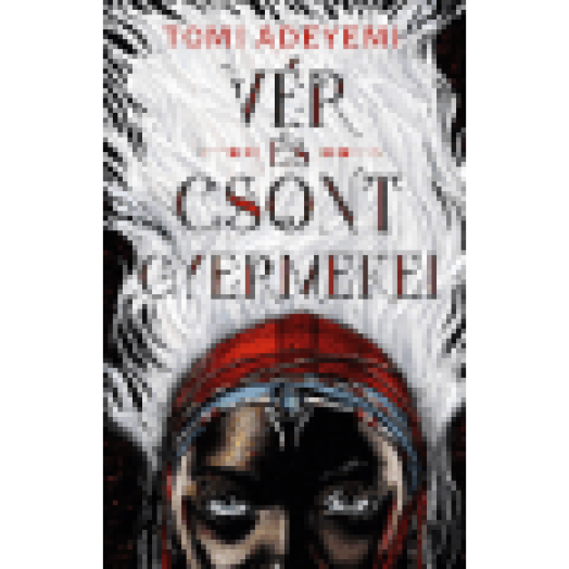Vér és csont gyermekei