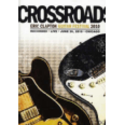 Crossroads Guitar Festival 2010 (DVD)