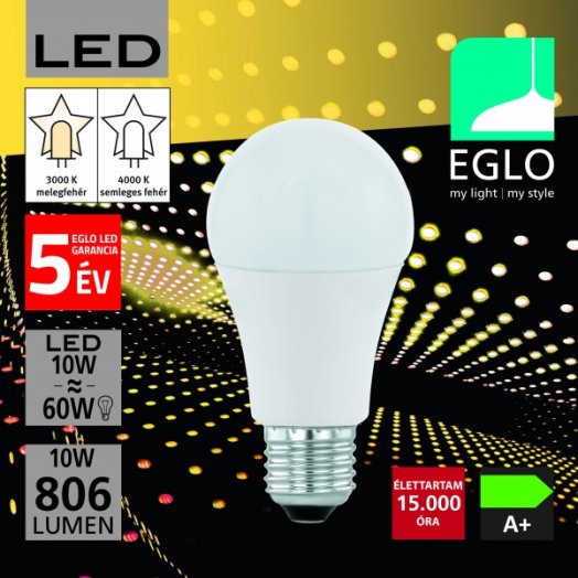 LED FÉNYFORRÁS E27 A60 10W 806LM 3000K