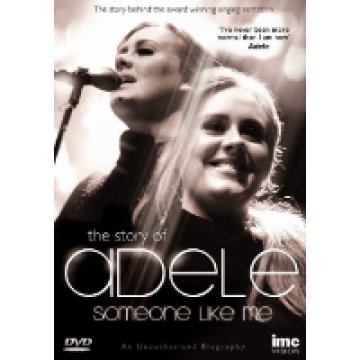 The Story Of Adele - Someone Like Me DVD