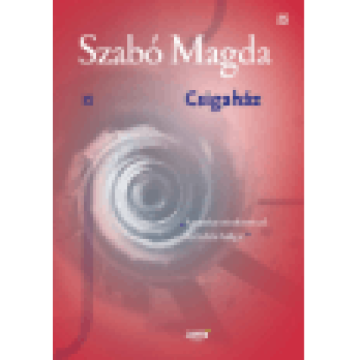 Csigaház (Szabó Magda kiadatlan kisregénye- 1944)