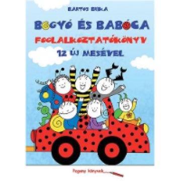 Bogyó és Babóca foglalkoztatókönyv - 12 új mesével