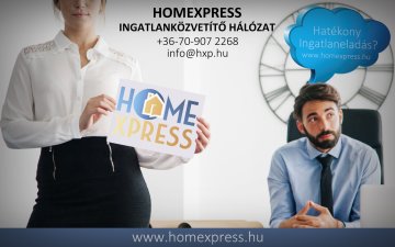 Hatékony ingatlaneladás? = HOMEXPRESS INGATLANKÖZVETÍTŐ