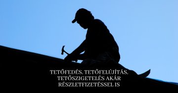 A módszer jóval olcsóbb, mint a hagyományos, cserepes tető