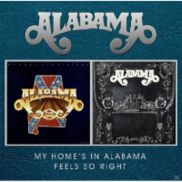 My Home's in Alabama / Feels So Right CD