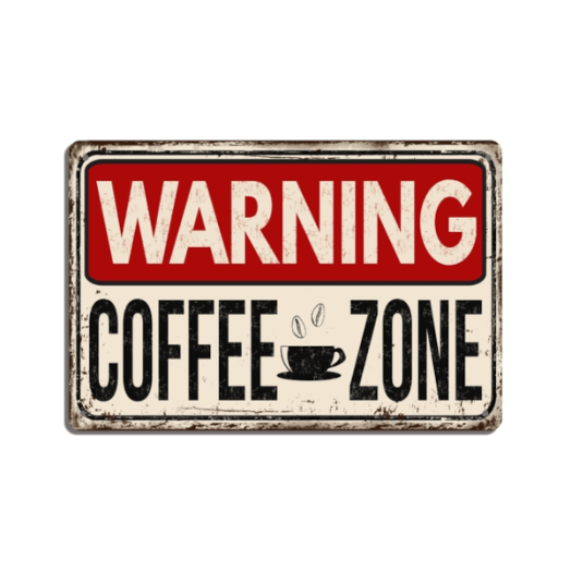 RETRO FÉMTÁBLA WARNING COFFEE ZONE 20X30CM