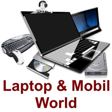 Laptop & Mobil World