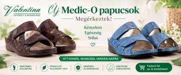Medic-O papucsok megérkeztek a Valentina Cipőboltokba!