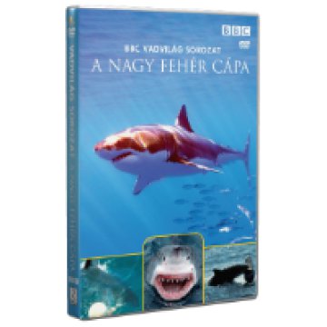 Vadvilág Sorozat - A Nagy fehér cápa DVD