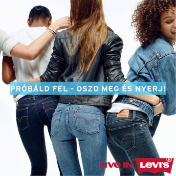 Próbáld fel, fotózd le magad és nyerj a Levi’s®-szel