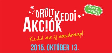 Őrült Keddi Akciók