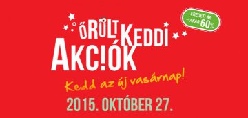 Őrült Keddi Akciók