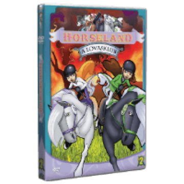 Horseland - A lovasklub 2. DVD