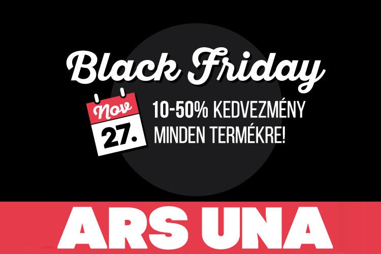 Akár 50% kedvezmény az Ars Unában a Black Fridayen