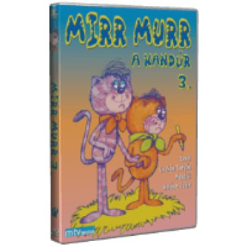 Mirr murr, a kandúr 3. DVD