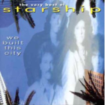 We Built This City - Greatest Hits CD