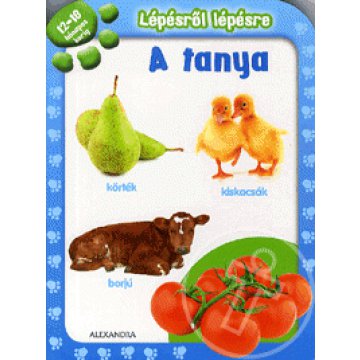 Lépésről lépésre: A tanya