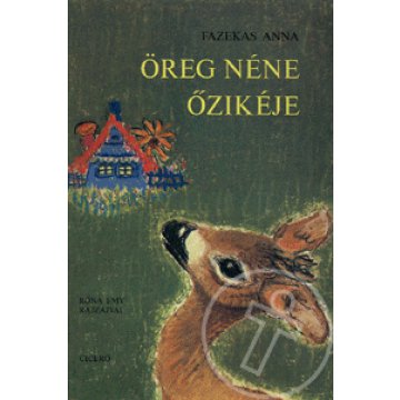 Öreg néne őzikéje