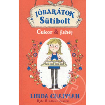 Jóbarátok Sütibolt - Cukor   fahéj