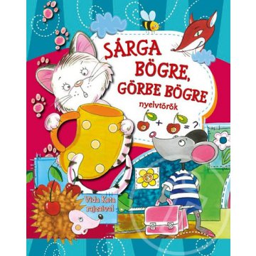 Sárga bögre, görbe bögre nyelvtörők