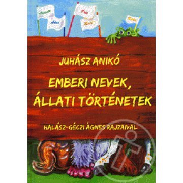 Emberi nevek, állati történetek