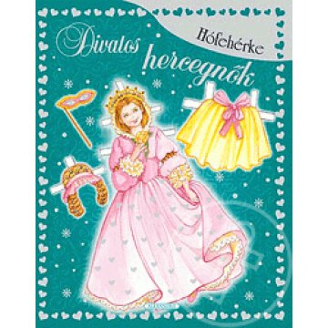 Divatos hercegnők: Hófehérke