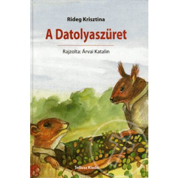 A Datolyaszüret