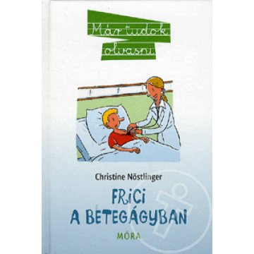 Frici a betegágyban