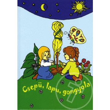 Csepü, lapu, gongyola
