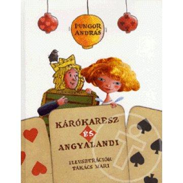 Kárókaresz és Angyalandi