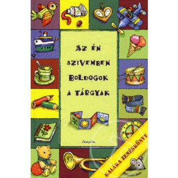 Az én szívemben boldogok a tárgyak