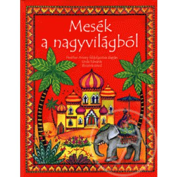 Mesék a nagyvilágból