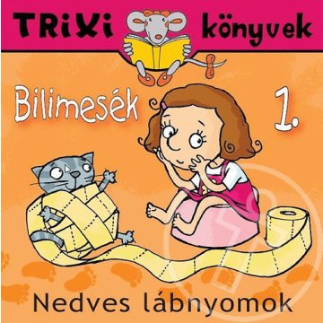 Bilimesék 1. - Nedves lábnyomok