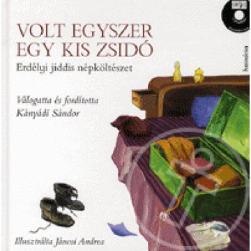 Volt egyszer egy kis zsidó (CD melléklettel)