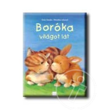 Boróka világot lát