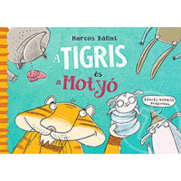 Tigris és Motyó