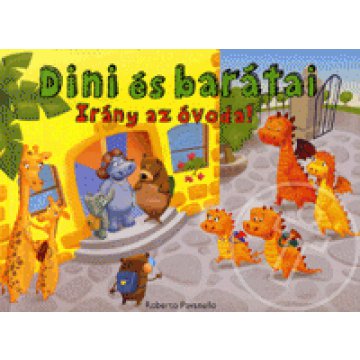 Dini és barátai 1. - Irány az óvoda!