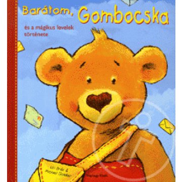 Barátom, Gombocska és a mágikus levelek története
