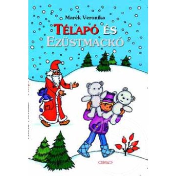 Télapó és Ezüstmackó