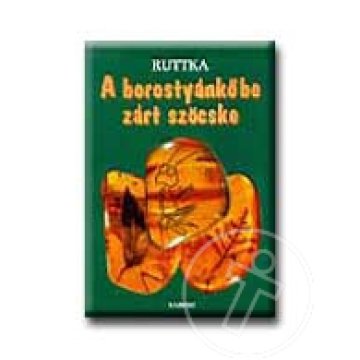 A borostyánkőbe zárt szöcske
