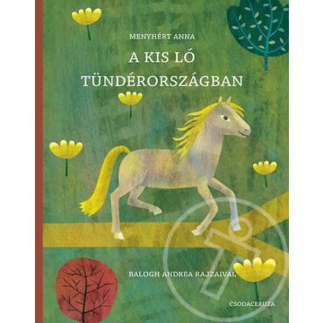 A kis ló Tündérországban