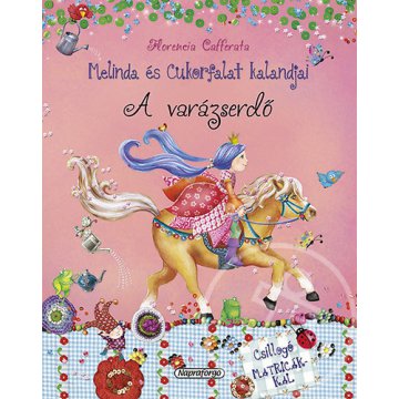 Melinda és Cukorfalat kalandjai - A varázserdő