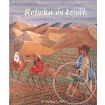 Rebeka és Izsák