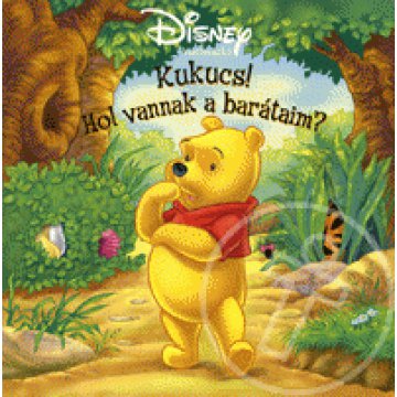 Kukucs! Hol vannak a barátaim?