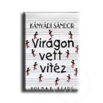 Virágon vett vitéz