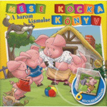 Mese kocka könyv: A három kismalac