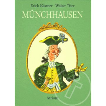 Des Freiherrn von Münchhausen wunderbare Reisen und Abenteuer zu Wasser und zu Lande