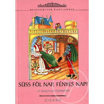 Süss föl nap, fényes nap!