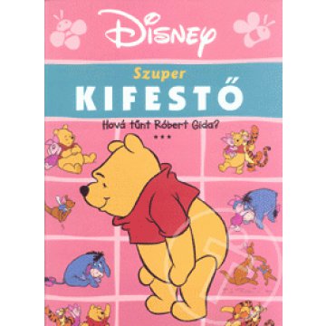 Disney szuper kifestő: Hová tűnt Róbert Gida?